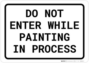 Do Not Enter While Painting In Process Landscape